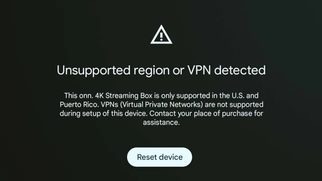 A Onn Deteta VPN e Bloqueia Configuração em Regiões Não Suportadas
