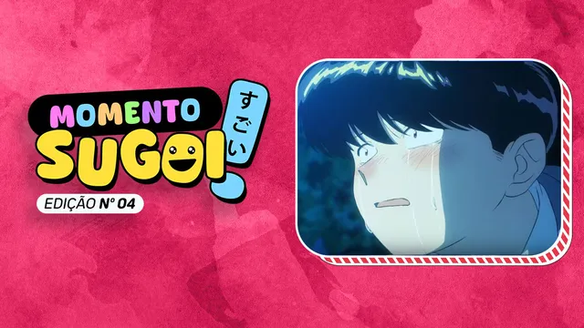 Go For It, Nakamura‑kun!!: Quando o coração partido vira Momento Sugoi