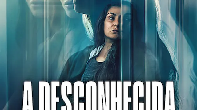 Na Netflix: A Desconhecida